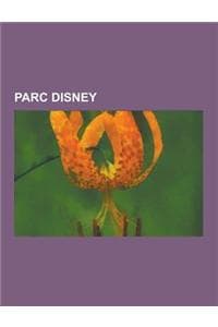 Parc Disney: Walt Di...