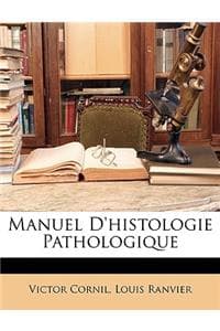 Manuel D'Histologie ...