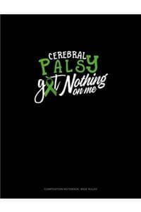 Cerebral Palsy Got N...
