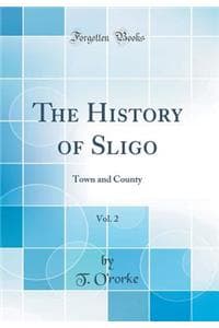 The History of Sligo...