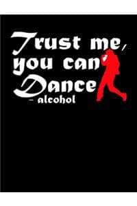 Trust Me You Can Dan...