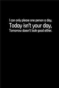 I Can Only Please On...