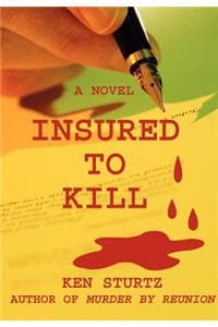 Insured To Kill