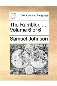 The Rambler. ... Vol...
