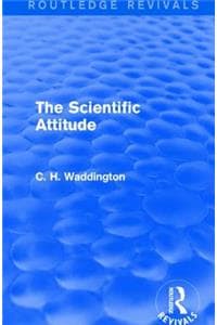 The Scientific Attitude