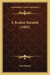 A Krakoi Baratok (1902)