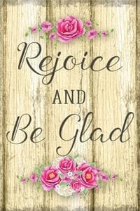 Rejoice and Be Glad