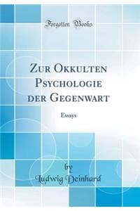 Zur Okkulten Psychol...