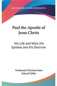 Paul the Apostle of ...
