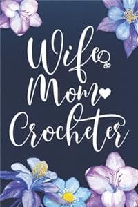 Wife Mom Crocheter