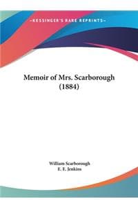 Memoir of Mrs. Scarb...