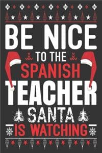 be nice to the Spani...