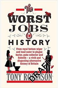 Worst Jobs In History
