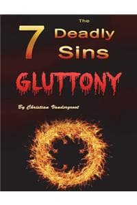 Gluttony: The 7 Dead...