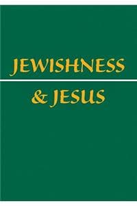 Jewishness and Jesus...