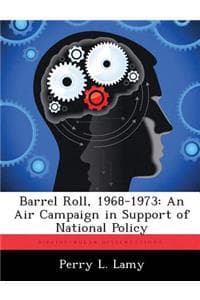 Barrel Roll, 1968-1973