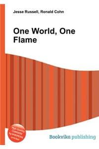One World, One Flame