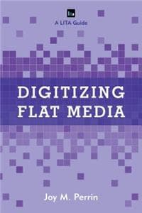 Digitizing Flat Media