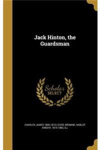 Jack Hinton, the Gua...