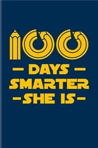 100 Days Smarter She Is