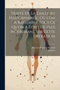 Traité De La Taille ...