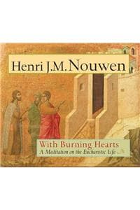 With Burning Hearts:...