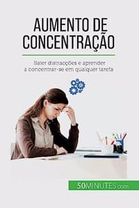 Aumento de concentração