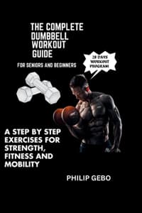 Complete Dumbbell Wo...