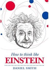 How to Think Like Ei...