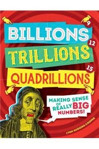 Billions, Trillions,...
