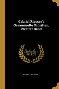 Gabriel Riesser's Ge...