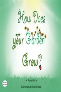 How Does Your Garden...