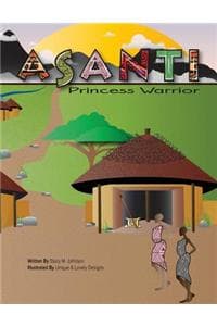 Asanti Princess Warrior