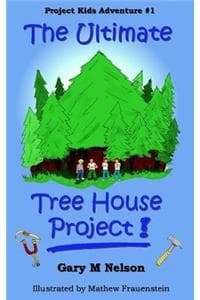 The Ultimate Tree Ho...