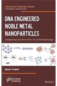 DNA Engineered Noble...