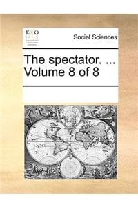 The Spectator. ... V...