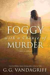 Foggy with a Chance ...