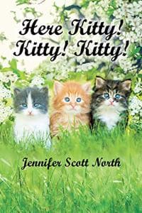 Here, Kitty! Kitty! ...