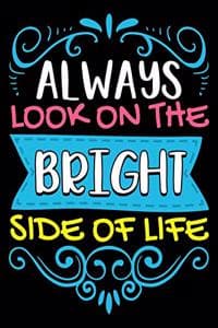Always Look On The B...