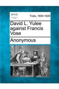 David L. Yulee Again...