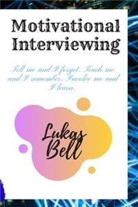 Motivational Interviewing