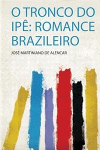 O Tronco Do Ipê