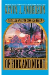 Of Fire and Night