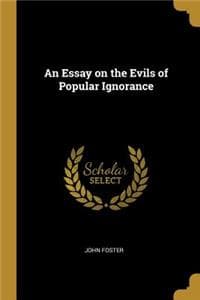 An Essay on the Evil...