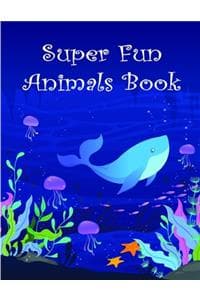 Super Fun Animals Book