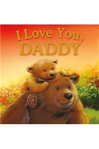 I Love You, Daddy