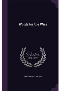 Words for the Wise