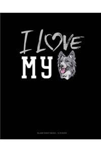 I Love My Border Collie
