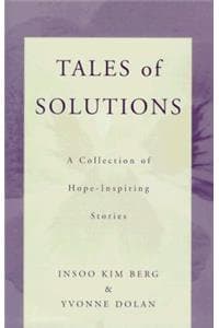 Tales of Solutions
