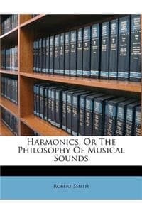 Harmonics, or the Ph...